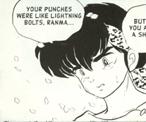 Ranma may hit me as much as he likes... I'll get to him in the end...